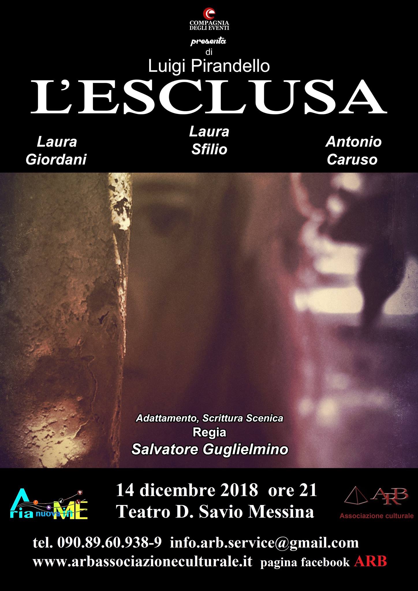 Venerd Dicembre Al Teatro Savio Di Messina L Esclusa Di Luigi